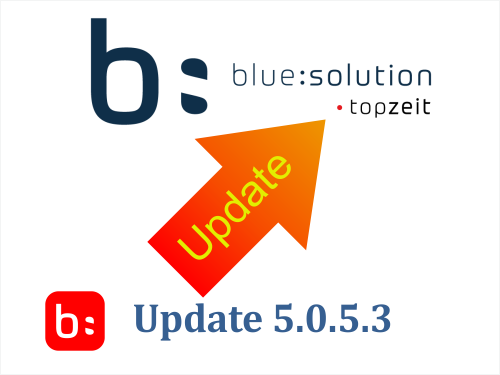 Vorschaubild - Update auf blue:solution - topzeit Version 5.0.5.3